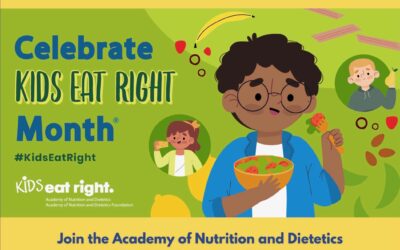 Reminder – August is Kids Eat Right Month!